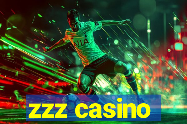 zzz casino